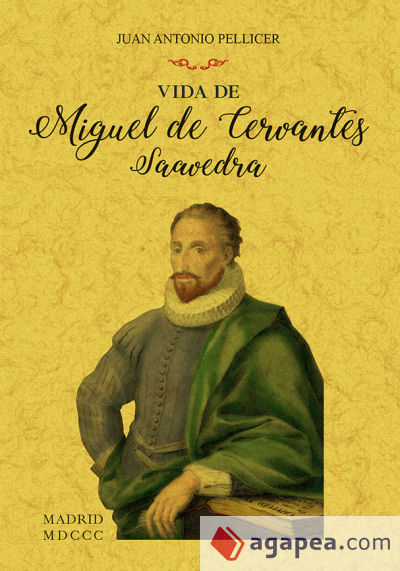 Vida de Miguel de Cervantes Saavedra