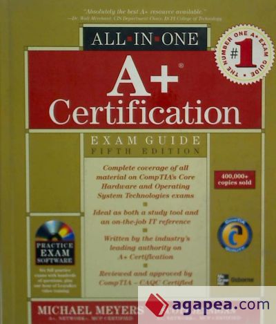 A+ Certification all in one exam guide