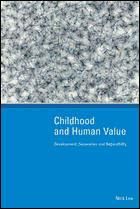 Portada de Childhood and Human Value: Development, Separation and Separability