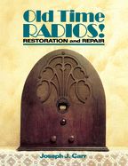 Portada de Old time radios! restoration and repair