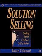 Portada de SOLUTION SELLING:CREATING BUYERS IN