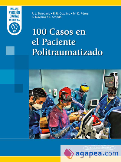 100 Casos en el Paciente Politraumatizado