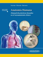 Portada de Anatomía Humana : manual de prácticas basadas en el razonamiento clínico
