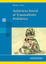 Portada de Asistencia Inicial al Traumatismo Pedi&aacute;trico