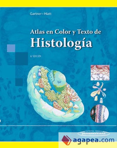 Atlas en Color y Texto de Histología