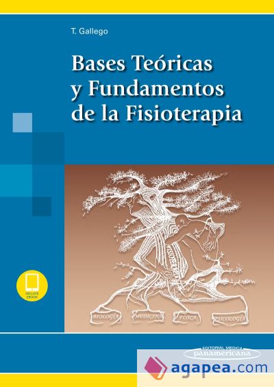 Bases Teóricas y Fundamentos de la Fisioterapia