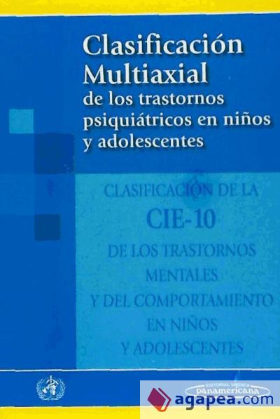 Clasificación Multiaxial de los trastornos psiquiátricos en niños y adolescentes