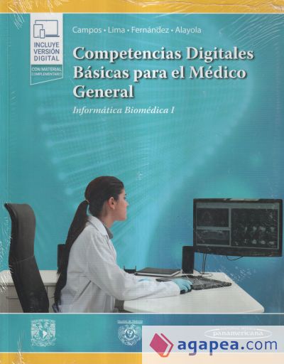 Competencias digitales básicas para el médico general (+e-book): Informática Biomédica I