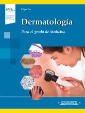 Portada de Dermatolog&iacute;a (Incluye acceso a EVA -(Experiencia Virtual de Aprendizaje): Para el Grado de Medicina