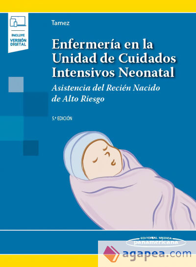 Enfermería en la Unidad de Cuidados Intensivos Neonatal + ebook
