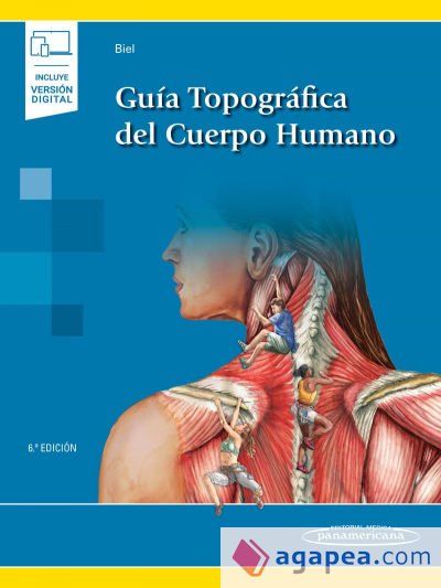 Gu&iacute;a Topogr&aacute;fica del Cuerpo Humano (incluye versi&oacute;n digital)