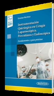 Portada de Instrumentación Quirúrgica en Cirugía Laparoscópica, Percutánea y Endoscópica (+ e-book): Fundamentos y guía práctica