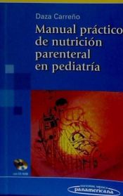 Portada de Manual Práctico de Nutrición Parenteral en Pediatría. (Incluye Cd-Rom)