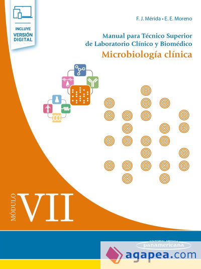 Manual para Técnico Superior de Laboratorio Clínico y Biomédico: Módulo VII. Microbiología clínica