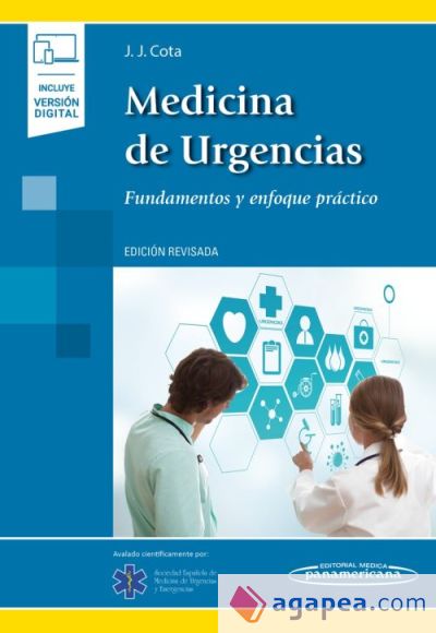 Medicina de Urgencias. Fundamentos y Enfoque Práctico. Edición Revisada. (incluye versión digital)