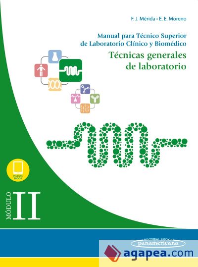 Módulo II. Técnicas generales de laboratorio . Manual para Técnico Superior de Laboratorio Clínico y Biomédico