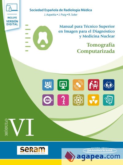 Módulo VI. Tomografía Computarizada (incluye versión digital)