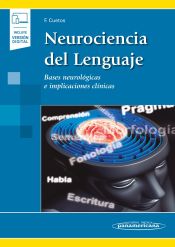 Portada de Neurociencia del Lenguaje: Bases neurol&oacute;gicas e implicaciones cl&iacute;nicas