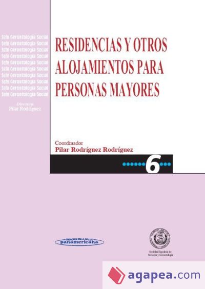 Residencia y Otros alojamientos para personas mayores