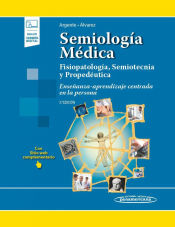 Portada de Semiología Médica 3a Ed (+ e-book): Fisiopatología, Semiotecnia y Propedéutica. Enseñanza - aprendizaje centrada en la persona