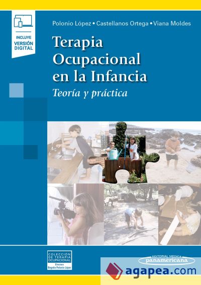 Terapia Ocupacional en la Infancia: Teoría y práctica (Colección Terapia Ocupacional)