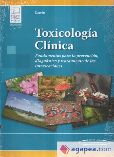 Toxicología Clínica + e-book: Fundamentos para la prevención, diagnóstico y tratamiento de las intoxicaciones