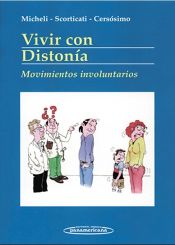 Portada de Vivir con Distonía. Movimientos involuntarios