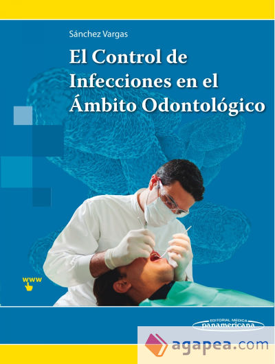 El Control de Infecciones en el Ámbito Odontológico