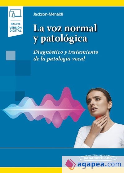 La voz normal y patológica (incluye versión digital)