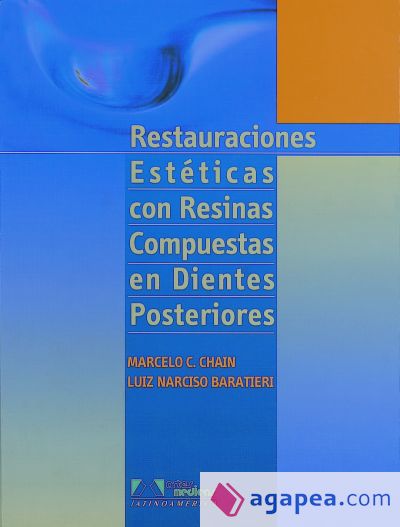 Restauraciones Estéticas con Resinas Compuestas en Dientes Posteriores