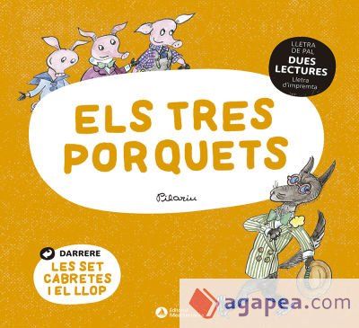 DUES LECTURES. Els tres porquets. Les set cabretes