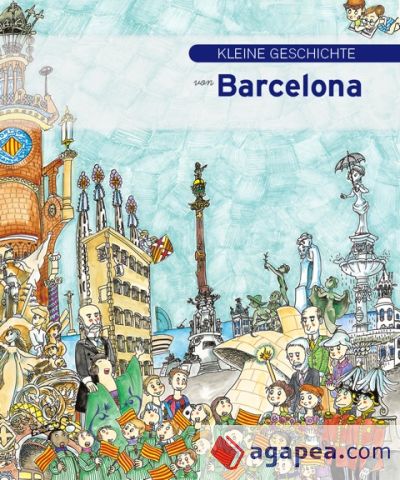 Kleine Geschichte von Barcelona