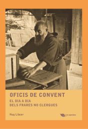 Portada de Oficis de convent: El dia a dia dels frares no clergues