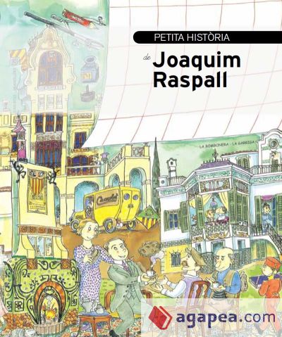 Petita història de Joaquim Raspall