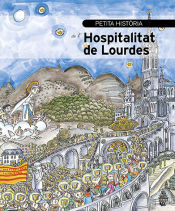 Portada de Petita història de l'hospitalitat de Lourdes