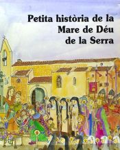 Portada de Petita història de la Mare de Dèu de la Serra