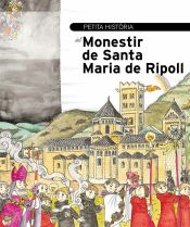 Portada de Petita història del monestir de Santa Maria de Ripoll