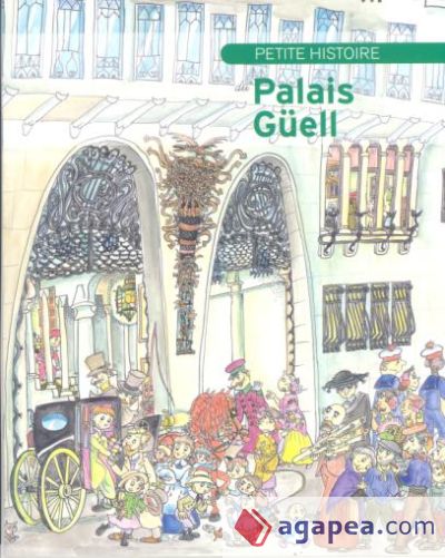 Petite Histoire du Palais Güell