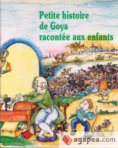 Petite histoire de Goya racontée aux enfants