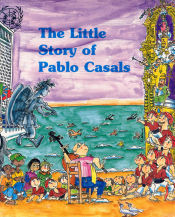 Portada de The little story of Pau Casals