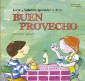 Portada de Lucía y Valentín aprenden a decir buen provecho (Ebook)