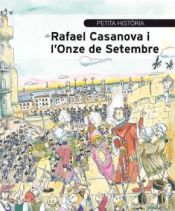 Portada de Petita història de Rafael Casanova i l'Onze de Setembre (Ebook)