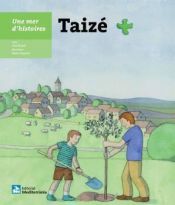 Portada de Une mer d'histoires: Taizé (Ebook)