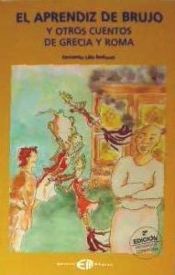 Portada de El aprendiz de brujo y otros cuentos de Grecia y Roma