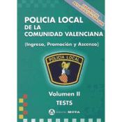 Portada de Policía Local de la Comunidad Valenciana: tests. Volumen II