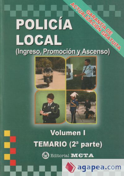 Policía Local: temario. Vol. I, segunda parte