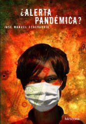Portada de &iquest;Alerta pand&eacute;mica?
