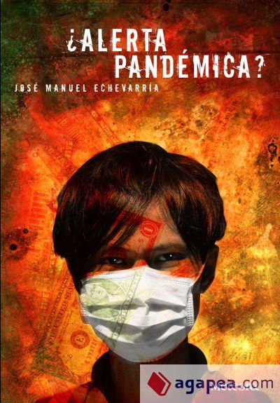 &iquest;Alerta pand&eacute;mica?