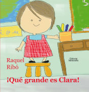 Portada de ¡Qué grande es Clara!