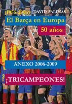 Portada de El Barça en Europa, 50 años + Anexo 2006-2009